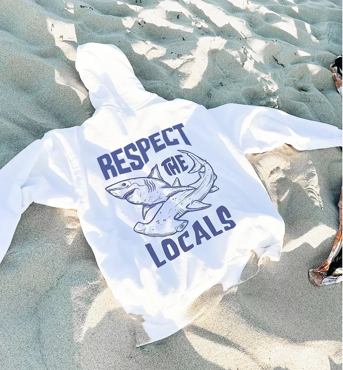 Respect The Locals Shark Hoodie