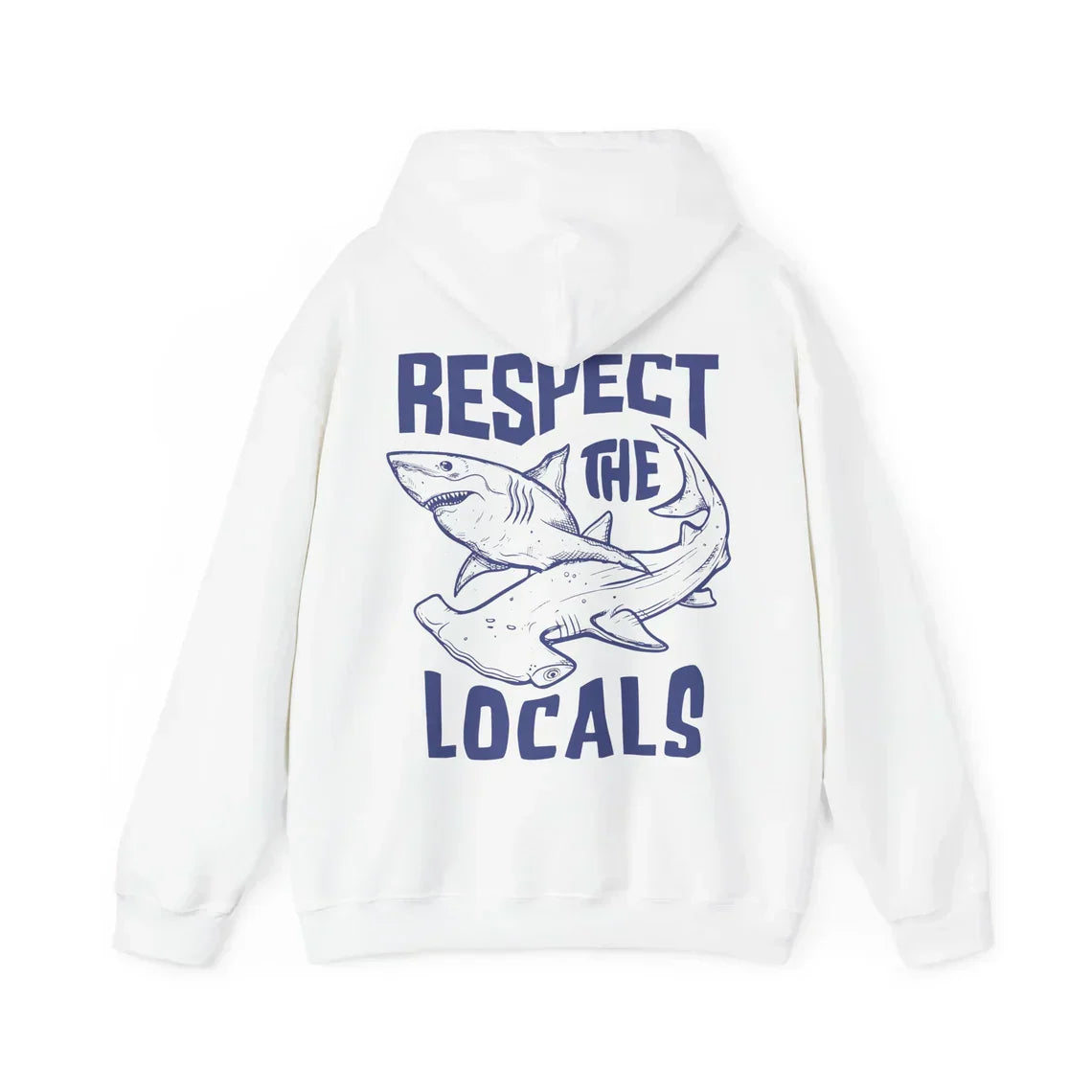 Respect The Locals Shark Hoodie