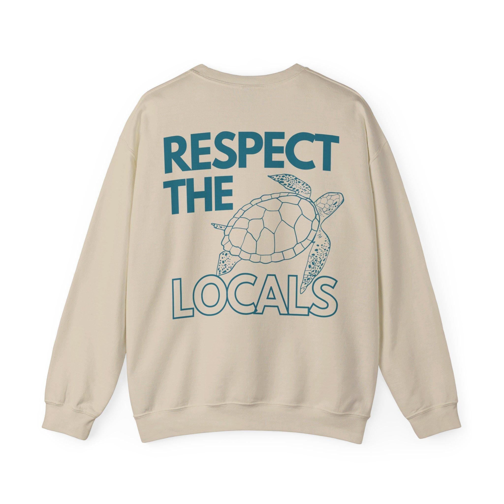 Respect The Locals Sweater